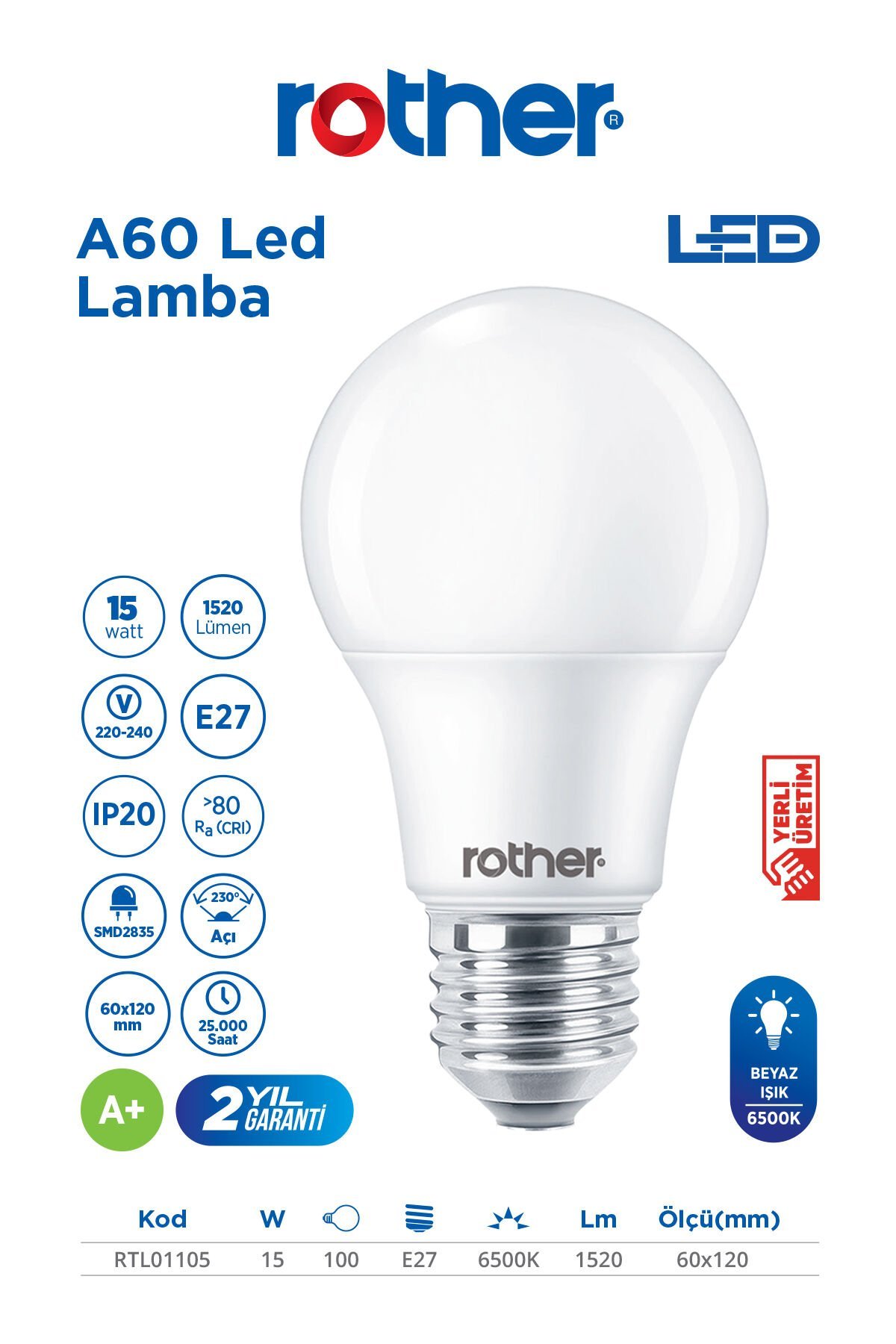 RTL01105 Rother A60 LED Ampul 15W E27 1520 Lümen 6500K Beyaz Işık - Enerji Tasarruflu Ampul