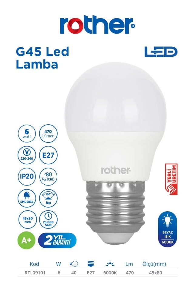 ROTHER RTL09101 Rother G45 LED Ampul 6W E27 470 Lümen 6000K Beyaz Işık - Enerji Tasarruflu Ampul