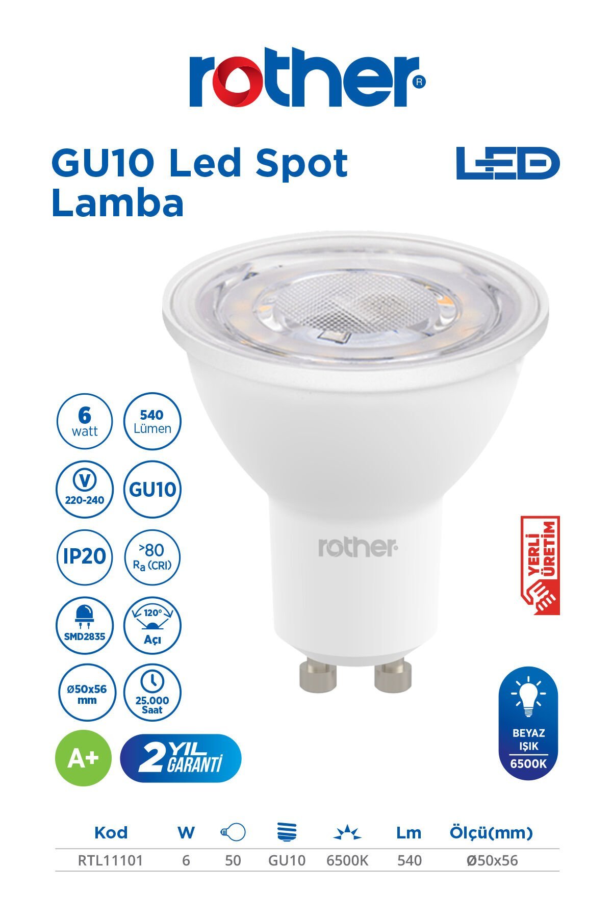 RTL11101 Rother GU10 LED Spot Ampul 6W 540 Lümen 6500K Beyaz Işık - Enerji Tasarruflu Ampul