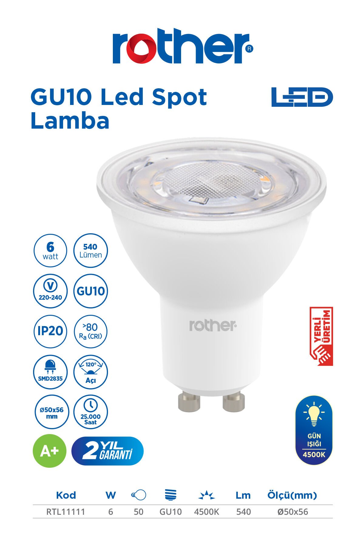 ROTHER RTL11111 Rother GU10 LED Spot Ampul 6W 540 Lümen 4500K Gün Işığı - Enerji Tasarruflu Ampul